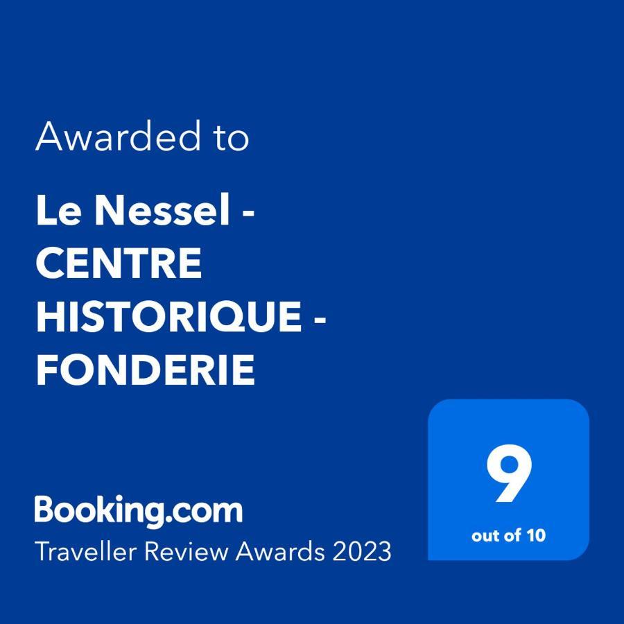 Le Nessel - Centre Historique - Fonderie Apartment *